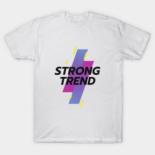 Strong Trend (White) T-Shirt